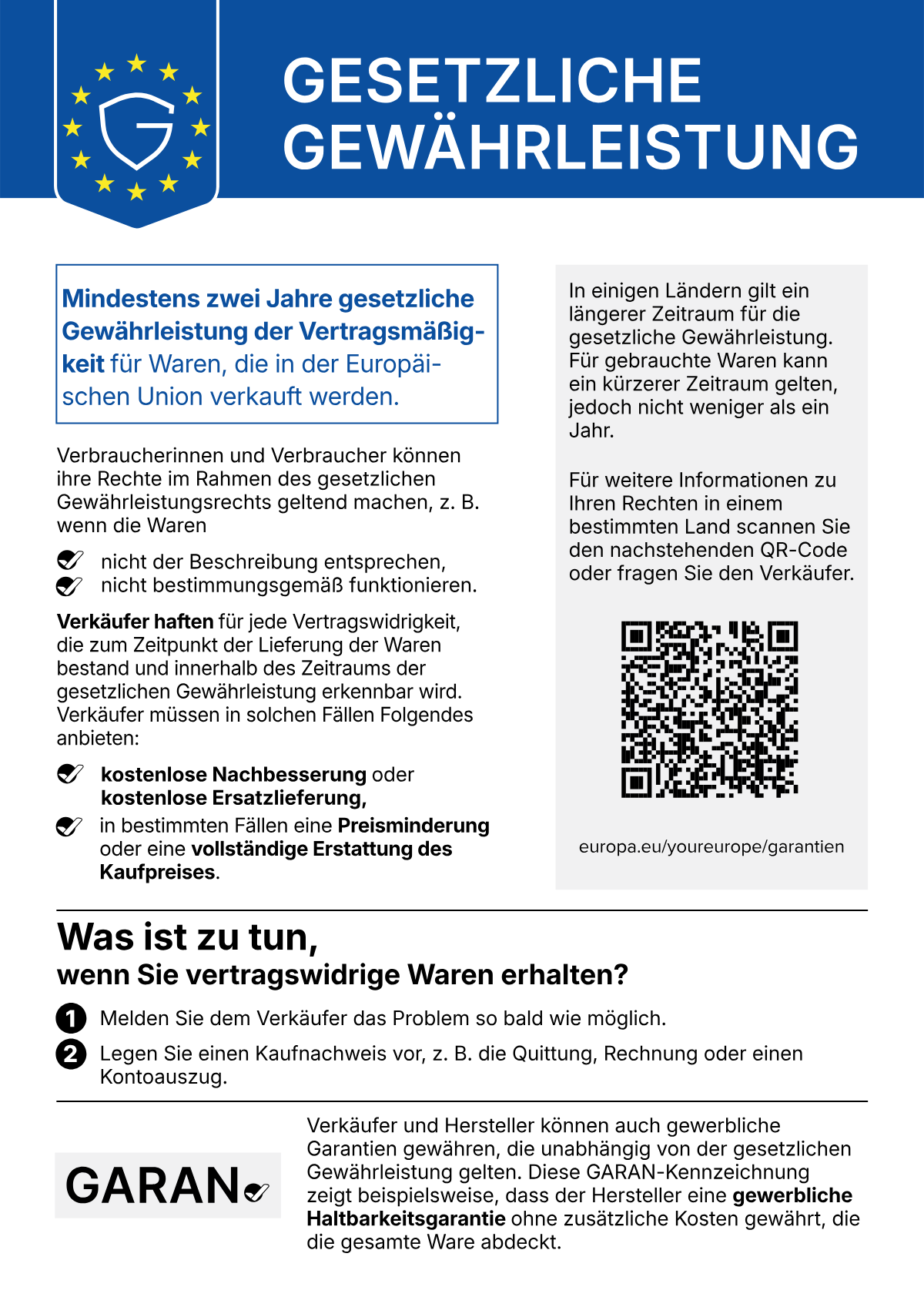 EU-Hinweis zur gesetzlichen Gewährleistung: mindestens zwei Jahre gesetzliche Gewährleistung für Waren, die in der EU verkauft werden. Bei vertragswidrigen Waren: kostenlose Nachbesserung oder Ersatzlieferung, in bestimmten Fällen Preisminderung oder Erstattung.